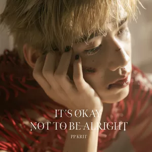 It’s Okay Not To Be Alright
